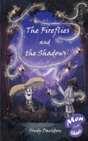 The Fireflies and the Shadows 1739121783 Book Cover