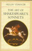 The Art of Shakespeare′s Sonnets 0674637127 Book Cover