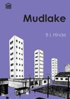 Mudlake 1842310275 Book Cover