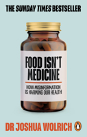 Food Isn’t Medicine 1785043455 Book Cover