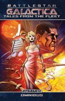 Battlestar Galactica: Tales from the Fleet Omnibus 1524104000 Book Cover