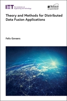 Theory and Methods for Distributed Data Fusion Applications 1839534397 Book Cover