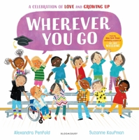 Wherever You Go: From the Creators of All Are Welcome 1526658119 Book Cover