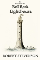 An Account of the Bell Rock Light-House 9354591337 Book Cover