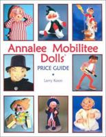 Annalee Mobilitee Dolls: Price Guide 0942620569 Book Cover