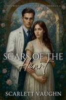 Scars of the Heart B0G4V4RPS3 Book Cover