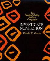 Investigate Nonfiction (The Reading/Writing Teacher's Companion) 0435084860 Book Cover