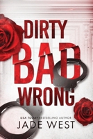 Dirty Bad Wrong 1508685878 Book Cover