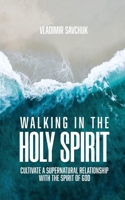 Walking in the Holy Spirit B0DWJCNJ4D Book Cover