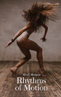 Rhythms of Motion 9916398356 Book Cover