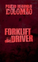 Forklift Driver B0DZT6244X Book Cover