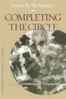 Completing The Circle: Reviewing Ministries In The Congregation 1566992788 Book Cover