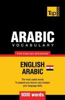 Egyptian Arabic vocabulary for English speakers - 9000 words 1787166953 Book Cover