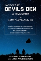 Incident at Devils Den: A True Story, by Terry Lovelace, Esq 0692072012 Book Cover