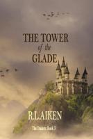 The Tower of the Glade (The Traders Book 3) 1976361362 Book Cover