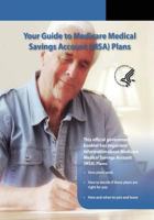 Your Guide to Medicare Medical Savings Account (MSA) Plans 149350133X Book Cover