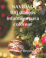 Navidad. 100 dibujos infantiles para colorear B08P3JTQFC Book Cover