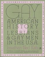 Gay American History: Lesbians and Gay Men in the U.S.A. 0452010926 Book Cover