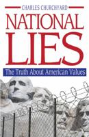 National Lies: The Truth About American Values 0981571646 Book Cover