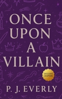 Once Upon A Villain: A Wickedly Yours Villain Anthology B0G5HWVK43 Book Cover