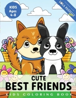Cute best friends Coloring Book for Kids: Adorable animal illustrations that depict the joys of friendship - for Kids Ages 4-8 3907433084 Book Cover