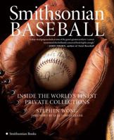 Smithsonian Baseball: Inside the World's Finest Private Collections 0061121215 Book Cover