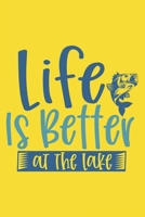 Life is Better At the Lake Fishing Log Book: Funny fishing log book for a fisherman to record fishing trip experience Great gift for fisherman & fishing lovers 1676766154 Book Cover