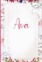 Ava: Pink Floral Design Personalized Name Lined Journal Notebook Diary To Write In / Wild Ruled Notebook Planner 6x9 Composition Journals / 120 pages With Matte Cover (Personalized Named Journal) 1691355135 Book Cover