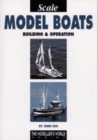 Scale Model Boats: Building and Operation (Modeller's World) 190037109X Book Cover