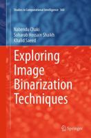 Exploring Image Binarization Techniques 8132228936 Book Cover