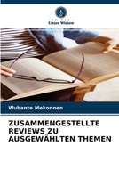 Zusammengestellte Reviews Zu Ausgewählten Themen 6203386448 Book Cover