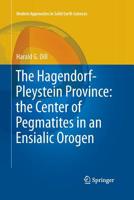The Hagendorf-Pleystein Province: The Center of Pegmatites in an Ensialic Orogen 3319350420 Book Cover