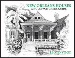 New Orleans Houses: A House Watchers Guide 0882892991 Book Cover