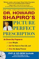 Dr. Shapiro's Picture Perfect Prescription 1596090529 Book Cover