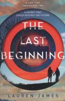 The Last Beginning 1510710221 Book Cover