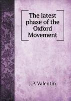 The Latest Phase of the Oxford Movement 1175211001 Book Cover