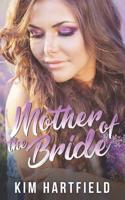 Mother of the Bride 1094980684 Book Cover