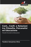 Cont., Confl. e Relazioni tra Filosofia, Psicanalisi ed Educazione (Italian Edition) 6209415822 Book Cover