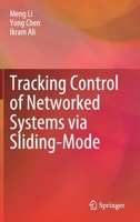 Tracking Control of Networked Systems via Sliding-Mode 9811665133 Book Cover