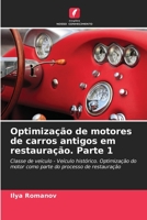 Optimização de motores de carros antigos em restauração. Parte 1 6205609401 Book Cover