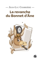 La revanche du Bonnet d'Âne 275477176X Book Cover