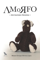 Amorfo: Desviaciones literarias 9584438115 Book Cover