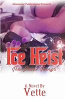 Ice Heist 1537699180 Book Cover