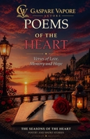POEMS OF THE HEART: Verses of Love, Memory and Hope (THE HEART COLLECTION – INTERNATIONAL EDITIONS) B0HJ8LJBNX Book Cover