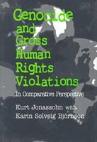 Genocide and Gross Human Rights Violations 0765804174 Book Cover