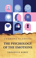 The Psychology of the Emotions B0C8C2JCV9 Book Cover