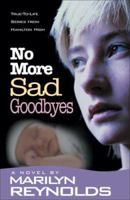 No More Sad Goodbyes (Hamilton High) 1932538712 Book Cover