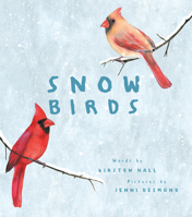 Snow Birds 1419742035 Book Cover