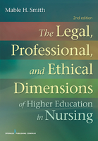 The Legal, Professional, and Ethical Dimensions of Education in Nursing 0781752043 Book Cover