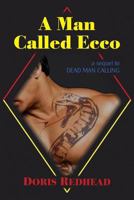 A Man Called Ecco 1484965590 Book Cover
